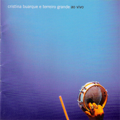 Cristina Buarque e Terreiro Grande - Ao vivo (2007)